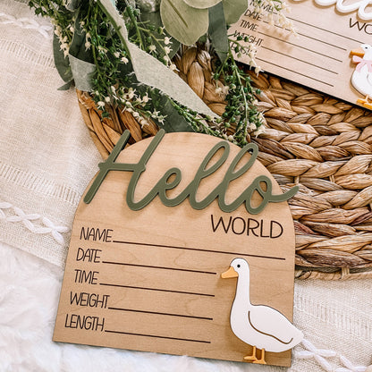 Hello World Birth Stat Sign - Goose